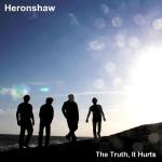 Heronshaw - The Truth, It Hurts